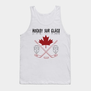 Hockey Sur Glace Ice Hockey French Canadian Franco Canadians Tank Top